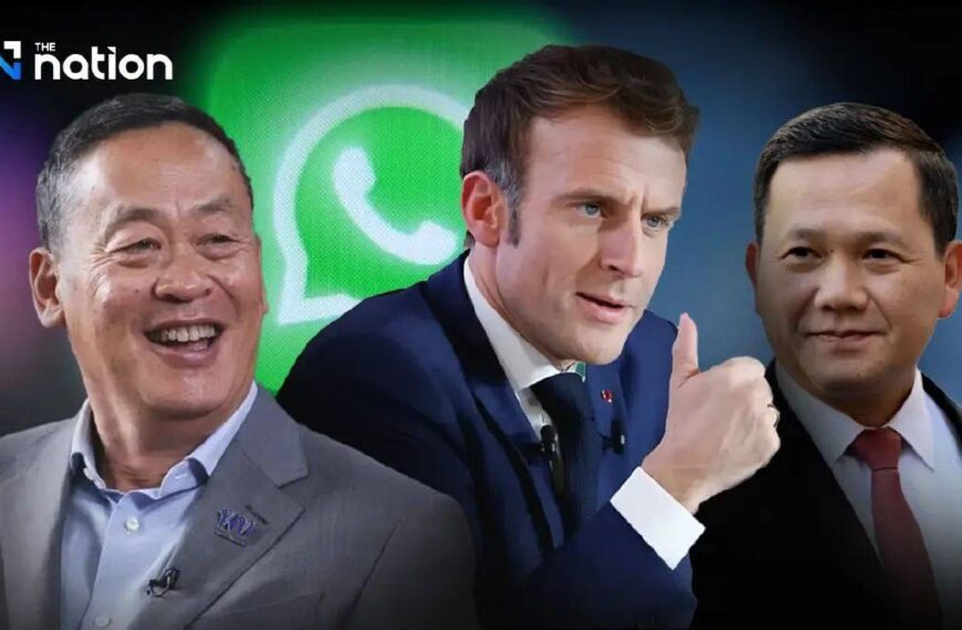 នាយករដ្ឋមន្ត្រីថៃស្នើឲ្យលោកប្រធានាធិបតីបារាំង Macron បង្កើតក្រុម WhatsApp ៣ត្រីភាគីជាមួយសម្តេចធិបតី